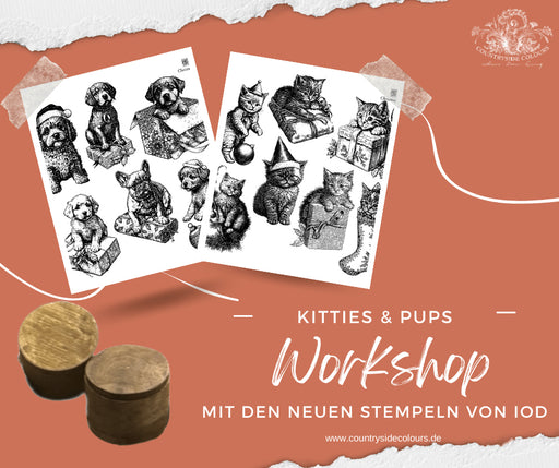 Workshop Kitties & Pups mit IOD bei Countryside Colours