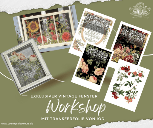 Exklusiver Workshop mit Vintage Fenstern und IOD Transferfolien 